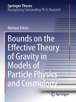 cover image of Bounds on the Effective Theory of Gravity in Models of Particle Physics and Cosmology